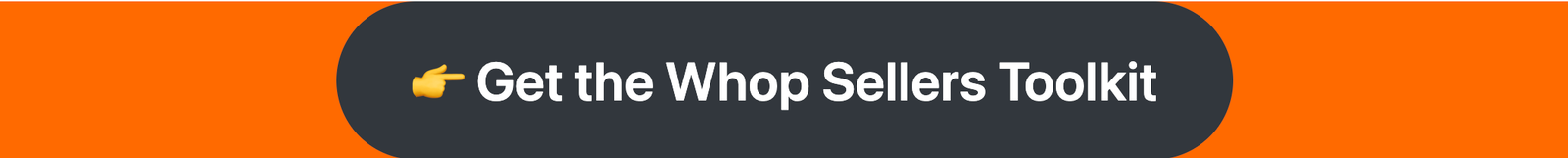 Get Whop Seller Toolkit