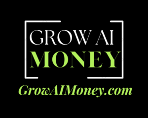 GROW AI MONEY